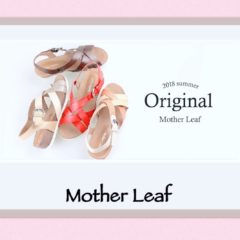 オリジナルブランド☆Mother leaf☆